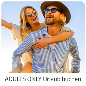 Adults only Urlaub buchen - Türkei